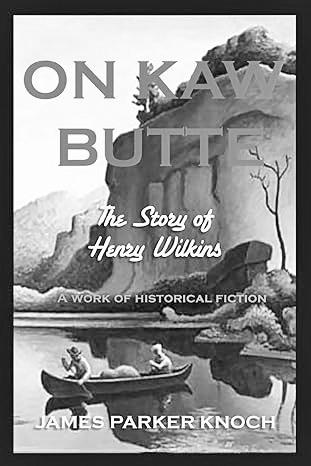 “On Kaw Butte” Brings Council Grove’s Past to Life Through Fictional Lens